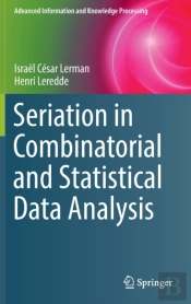 Seriation In Combinatorial And Statistical Data Analysis