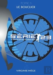 Serie 23 - T.1 : Le Bouclier