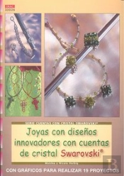 Serie Cuentas Con Cristal Swarovski Nº 26. Joyas Con Diseños Innovadores Con Cuentas Swarovski
