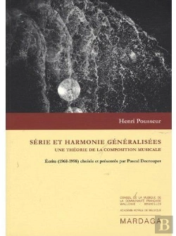 Bertrand.pt - Série Et Harmonie Généralisées ; Une Théorie De La Composition Musicale