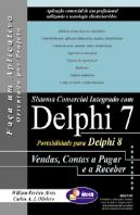 Série Faça Um Aplicativo - Sistema Comercial Integrado Com Delphi 7