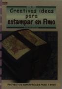 Serie Fimo Nº 17. Creativas Ideas Para Estampar En Fimo