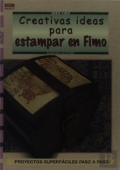 Serie Fimo Nº 17. Creativas Ideas Para Estampar En Fimo
