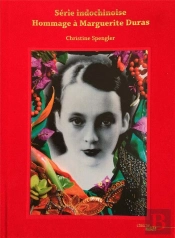 Série Indochinoise ; Hommage À Marguerite Duras
