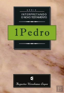 Bertrand.pt - Série Interpretando O Novo Testamento: 1pedro