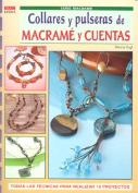 Serie Macramé Nº 5. Collares Y Pulseras De Macramé Y Cuentas
