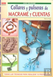 Serie Macramé Nº 5. Collares Y Pulseras De Macramé Y Cuentas