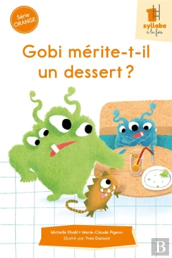 Bertrand.pt - Serie Orange - Gobi Merite-T-Il Un Dessert ?