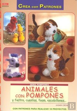 Bertrand.pt - Serie Pompones Nº 5. Animales Con Pompones Y Fieltro, Cuentas, Foam, Escobillones...