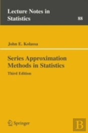 Series Approximation Methods In Statistics
