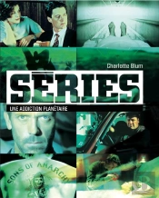 Series. L'Analyse D'Un Phenomene Mondial