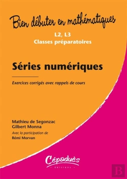 Bertrand.pt - Séries Numériques ; Exercices Corrigés Avec Rappels De Cours