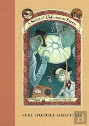Series Of Unfortunate Events #8: The Hostile Hospital