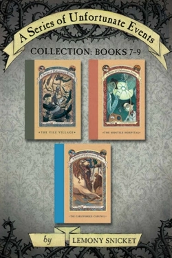 Bertrand.pt - Series Of Unfortunate Events Collection: Books 7-9