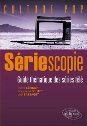 Sériescopie - Guide Thématique Des Séries Télé