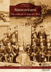 Serifontaine - Une Commune Au Bord De L'Epte