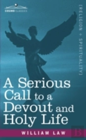 Serious Call To A Devout And Holy Life