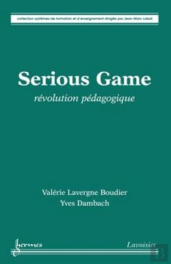 Bertrand.pt - Serious Games Revolution Pedagogique Collection Systemes De Formation Et D'Enseignement