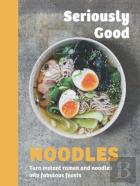 Seriously Good Noodles