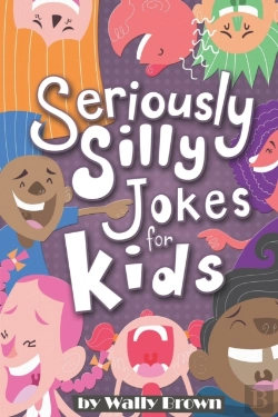 Bertrand.pt - Seriously Silly Jokes For Kids