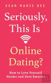 Seriously, This Is Online Dating?
