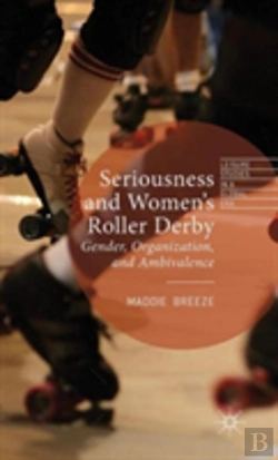 Bertrand.pt - Seriousness And Women'S Roller Derby
