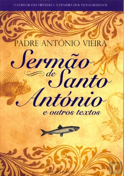 Bertrand.pt - Sermão de Santo António e Outros Textos