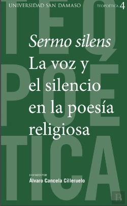 Bertrand.pt - Sermo Silens. La Voz Y El Silencio En La Poesía Religiosa
