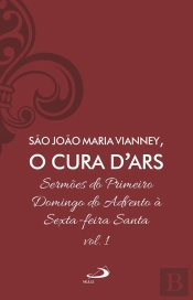 Sermões Do Primeiro Domingo Do Advento À Sexta-Feira Santa - Vol 7/1