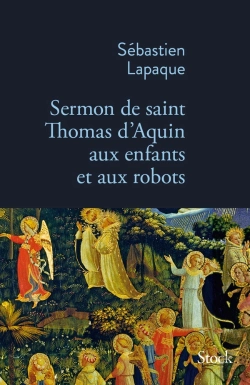 Bertrand.pt - Sermon De Saint Thomas D'Aquin Aux Enfants Et Aux Robots