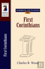 Sermon Outlines On First Corinthians