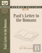 Sermon Outlines On Paul`S Letter To The Romans