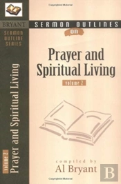 Sermon Outlines On Prayer And Spiritual Living