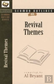 Sermon Outlines On Revival Themes