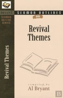Bertrand.pt - Sermon Outlines On Revival Themes