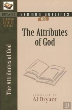 Bertrand.pt - Sermon Outlines On The Attributes Of God