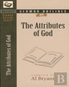 Sermon Outlines On The Attributes Of God