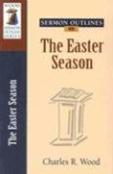 Sermon Outlines On The Easter Season