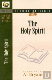 Sermon Outlines On The Holy Spirit