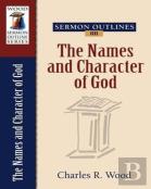 Sermon Outlines On The Names And Character Of God
