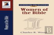Sermon Outlines On Women Of The Bible