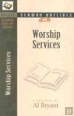 Bertrand.pt - Sermon Outlines On Worship Services