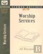 Sermon Outlines On Worship Services