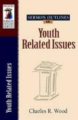 Sermon Outlines On Youth Related Issues
