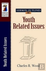 Sermon Outlines On Youth Related Issues