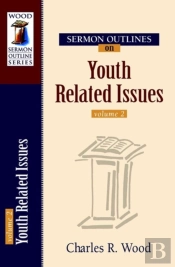 Sermon Outlines On Youth Related Issues