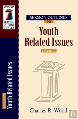 Bertrand.pt - Sermon Outlines On Youth Related Issues