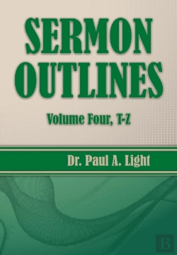 Bertrand.pt - Sermon Outlines, Volume Four T-Z