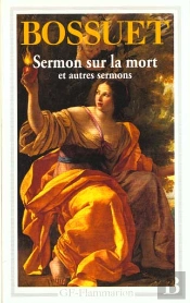 Sermon Sur La Mort Et Autres Sermons