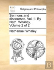 Sermons And Discourses. Vol. Ii. By Nath